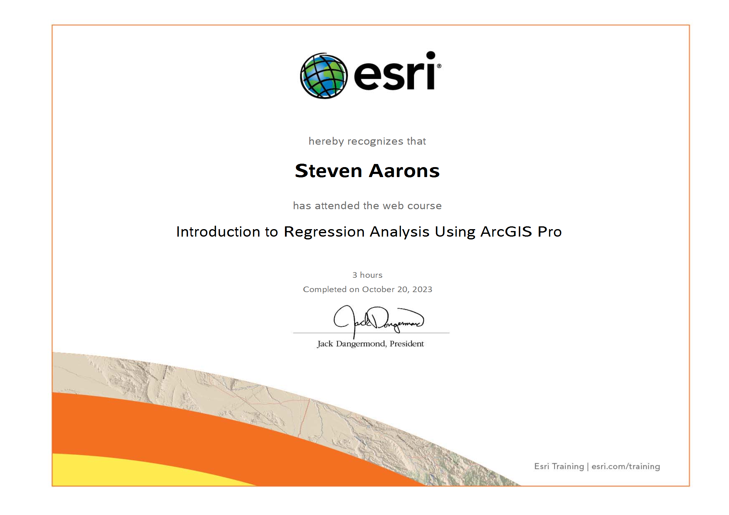 ESRI hereby recognizes that Steven Aarons has attended the web course Introduction to Regression Analysis Using ArcGIS Pro